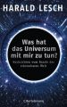 Was hat das Universum mit mir zu tun?