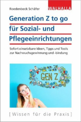 Generation Z to go für Sozial- und Pflegeeinrichtungen