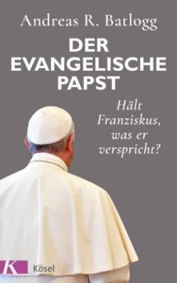 Der evangelische Papst