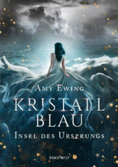 Kristallblau - Insel des Ursprungs