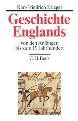 Geschichte Englands - Von den Anfängen bis zum 15. Jahrhundert