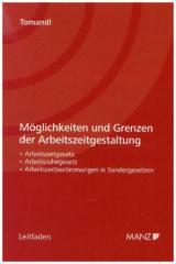 Möglichkeiten und Grenzen der Arbeitszeitgestaltung