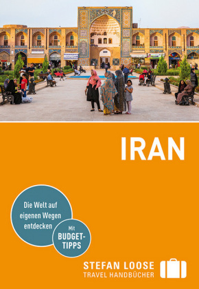 Stefan Loose Travel Handbücher Reiseführer Iran