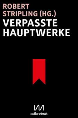 Verpasste Hauptwerke