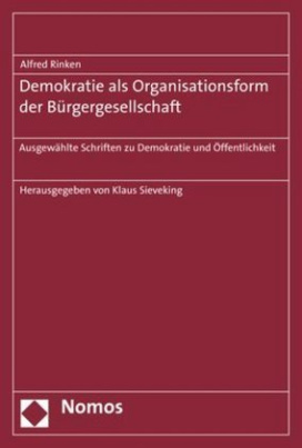 Demokratie als Organisationsform der Bürgergesellschaft