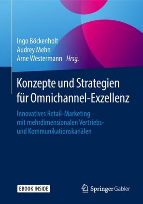 Konzepte und Strategien für Omnichannel-Exzellenz