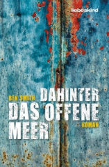 Dahinter das offene Meer