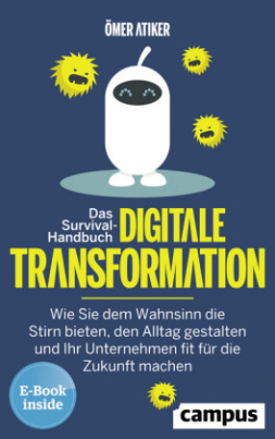 Das Survival-Handbuch digitale Transformation