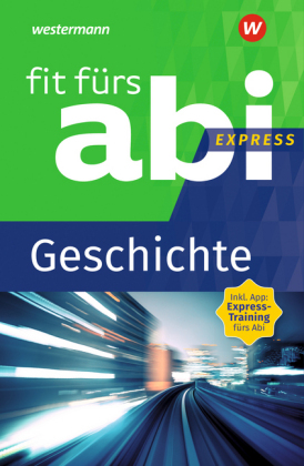 Fit fürs Abi Express - Geschichte