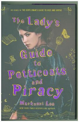 The Lady's Guide to Petticoats and Piracy