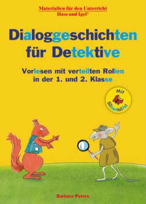 Dialoggeschichten für Detektive 1./2. Klasse/ Silbenhilfe