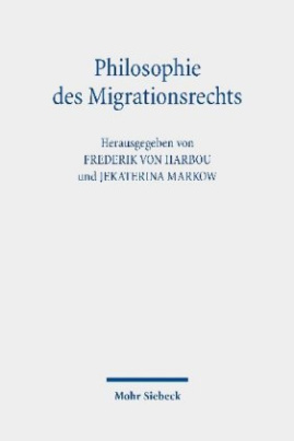 Philosophie des Migrationsrechts