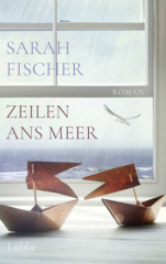 Zeilen ans Meer