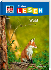 Was ist was Erstes Lesen: Wald