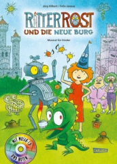 Ritter Rost 17: Ritter Rost und die neue Burg, m. 1 Audio-CD