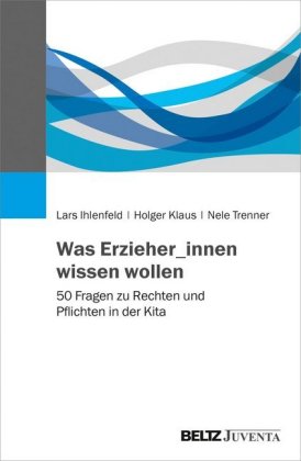 Was Erzieher_innen wissen wollen