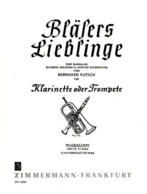 Bläsers Lieblinge, Klarinette (Trompete), Melodie-Ausgabe