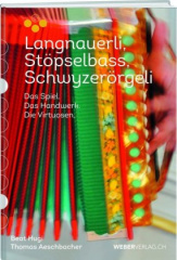 Vom Langnauerli und Stöpselbass zum Schwyzerörgeli, m. 1 Audio-CD