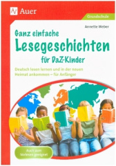 Ganz einfache Lesegeschichten für DaZ-Kinder