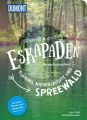 52 kleine & große Eskapaden Fläming, Niederlausitz und Spreewald