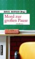 Mord zur großen Pause