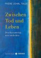 Zwischen Tod und Leben