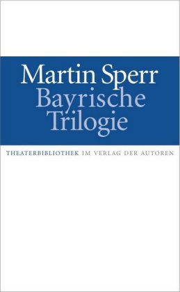 Bayrische Trilogie