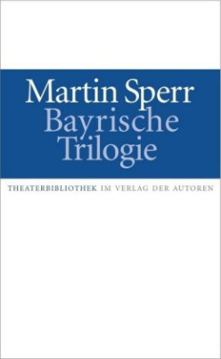 Bayrische Trilogie