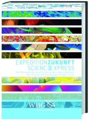Expedition Zukunft. Science Express