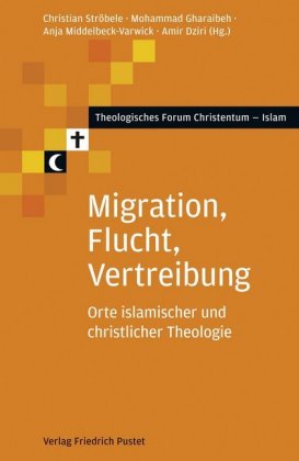 Migration, Flucht, Vertreibung