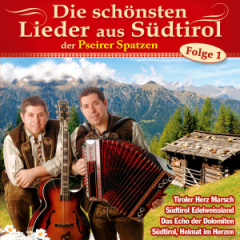 Die schönsten Lieder aus Südtirol,Folge 1