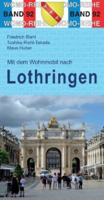 Mit dem Wohnmobil nach Lothringen