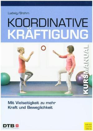 Koordinative Kräftigung