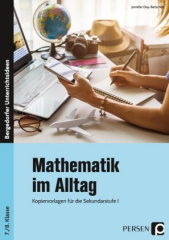 Mathematik im Alltag - 7./8. Klasse