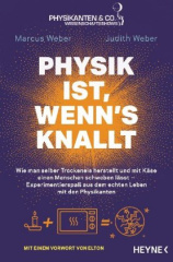 Physik ist, wenn's knallt