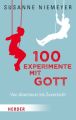 100 Experimente mit Gott