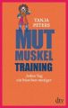 Mutmuskeltraining