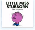 Little Miss Stubborn