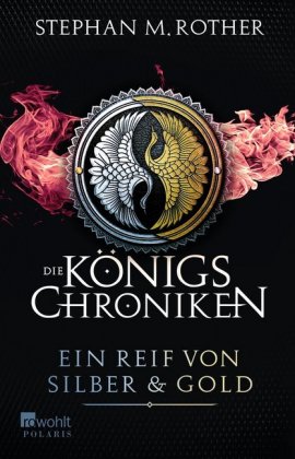 Die Königs-Chroniken - Ein Reif von Silber und Gold