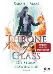 Throne of Glass - Die Sturmbezwingerin