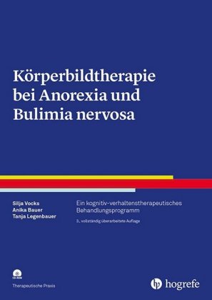 Körperbildtherapie bei Anorexia und Bulimia nervosa, m. CD-ROM