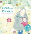 Anne und Pfirsich oder: Wo unsere Seele zu Hause ist