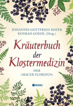 Kräuterbuch der Klostermedizin