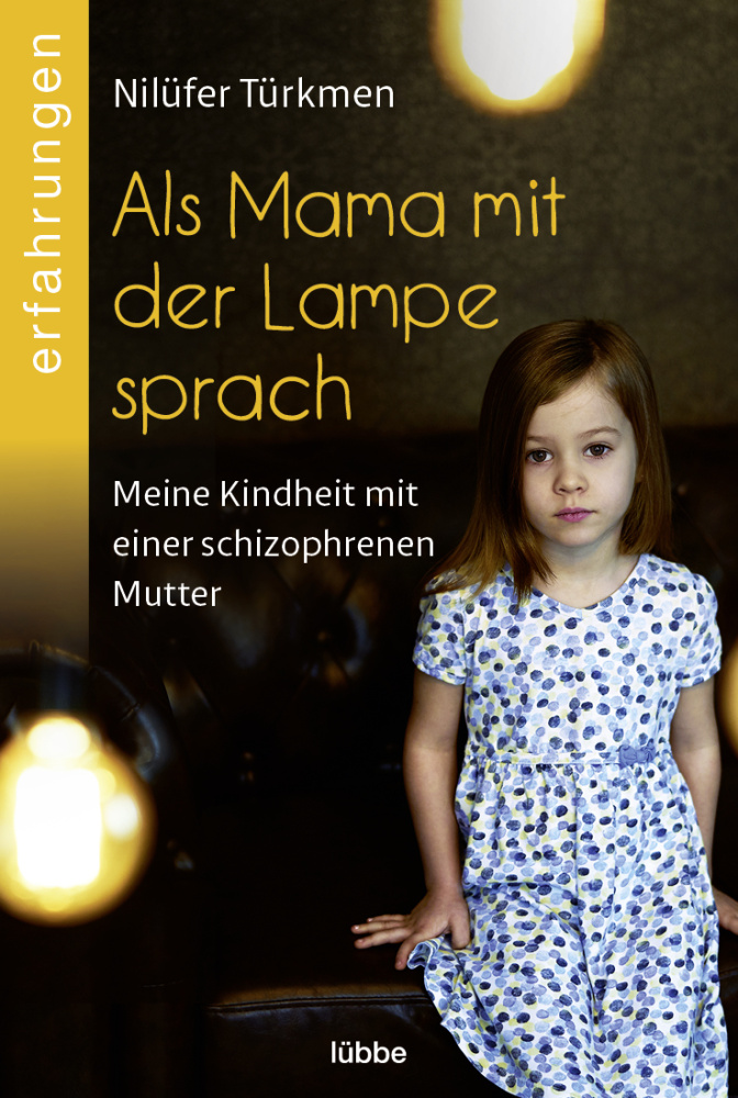 Als Mama mit der Lampe sprach