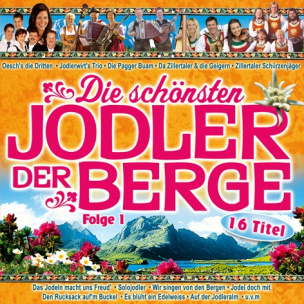 Die schönsten Jodler der Berge