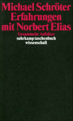 Erfahrungen mit Norbert Elias