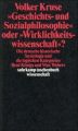 'Geschichtsphilosophie und Sozialphilosophie' oder 'Wirklichkeitswissenschaft'?