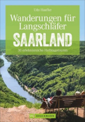 Wanderungen für Langschläfer Saarland