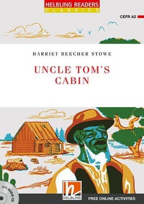 Uncle Tom's Cabin, w. Audio-CD