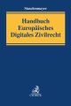 Handbuch Europäisches Digitales Zivilrecht